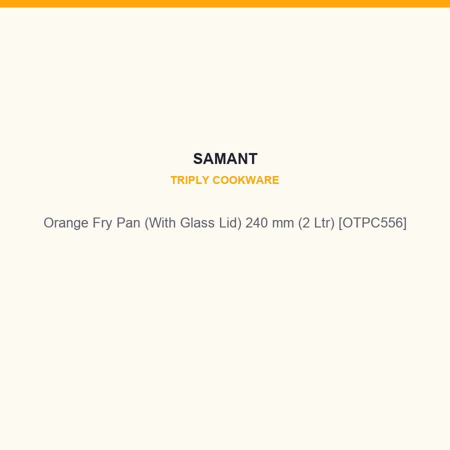 Orange Fry Pan (With Glass Lid) 240 mm (2 Ltr) [OTPC556]